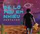 Đã Lỡ Yêu Em Nhiều
